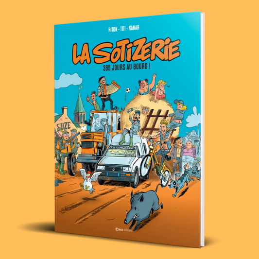 LA SOTIZERIE "365 jours au bourg" BD